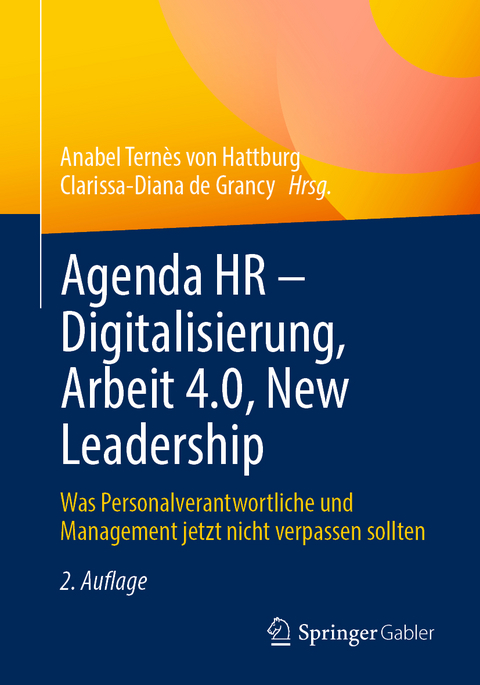 Agenda HR – Digitalisierung, Arbeit 4.0, New Leadership - 