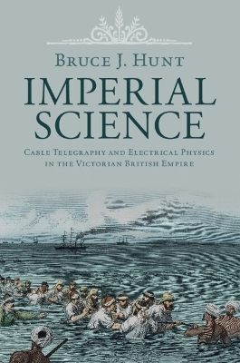 Imperial Science - Bruce J. Hunt