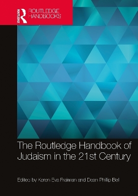 The Routledge Handbook of Judaism in the 21st Century - 