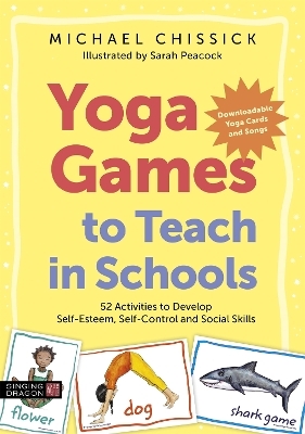 Yoga Games to Teach in Schools - Michael Chissick