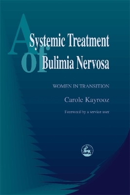 A Systemic Treatment of Bulimia Nervosa - Carole Kayrooz