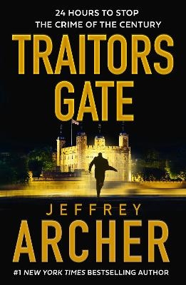 Traitors Gate - Jeffrey Archer