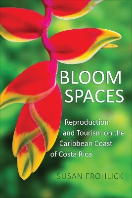 Bloom Spaces - Susan Frohlick