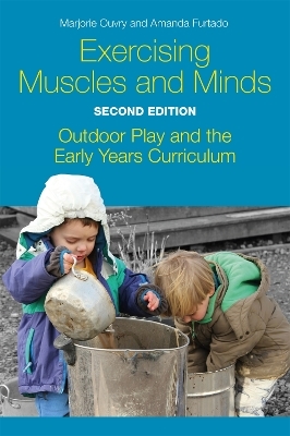 Exercising Muscles and Minds, Second Edition - Marjorie Ouvry, Amanda Furtado