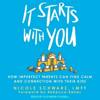 It Starts with You - Nicole Schwarz