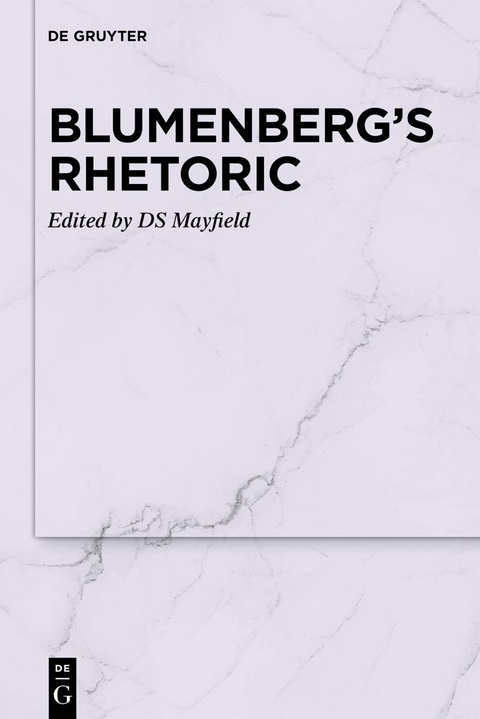 Blumenberg’s Rhetoric - 