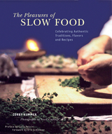 Pleasures of Slow Food -  Corby Kummer