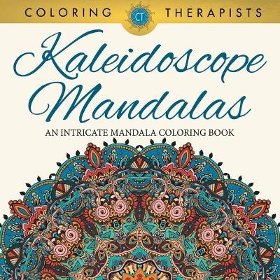 Kaleidoscope Mandalas -  Coloring Therapist