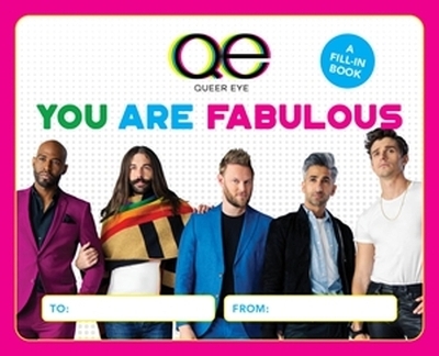 Queer Eye: You Are Fabulous - Lauren Emily Whalen