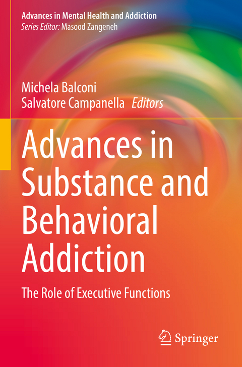 Advances in Substance and Behavioral Addiction - 