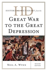 Historical Dictionary from the Great War to the Great Depression -  Neil A. Wynn