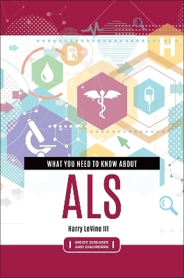 What You Need to Know about ALS - Harry Levine III