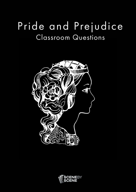 Pride and Prejudice Classroom Questions -  Amy Farrell