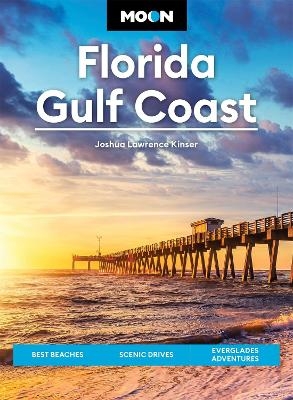 Moon Florida Gulf Coast (Seventh Edition) - Joshua Lawrence Kinser