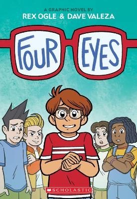 Four Eyes - Rex Ogle