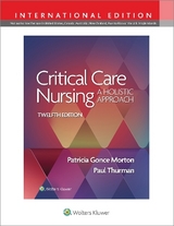 Critical Care Nursing - Morton, Patricia Gonce; Thurman, Paul