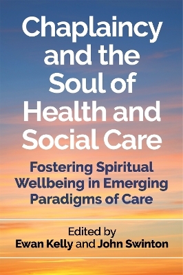 Chaplaincy and the Soul of Health and Social Care - 