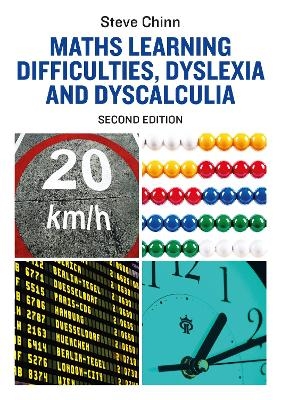 Maths Learning Difficulties, Dyslexia and Dyscalculia - Steve Chinn