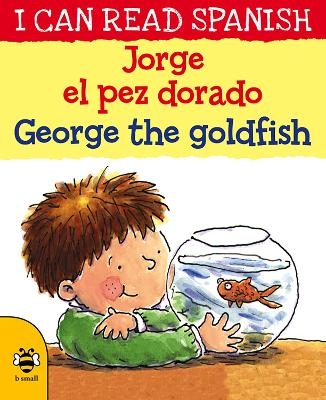 George the Goldfish/Jorge el pez dorado - Lone Morton