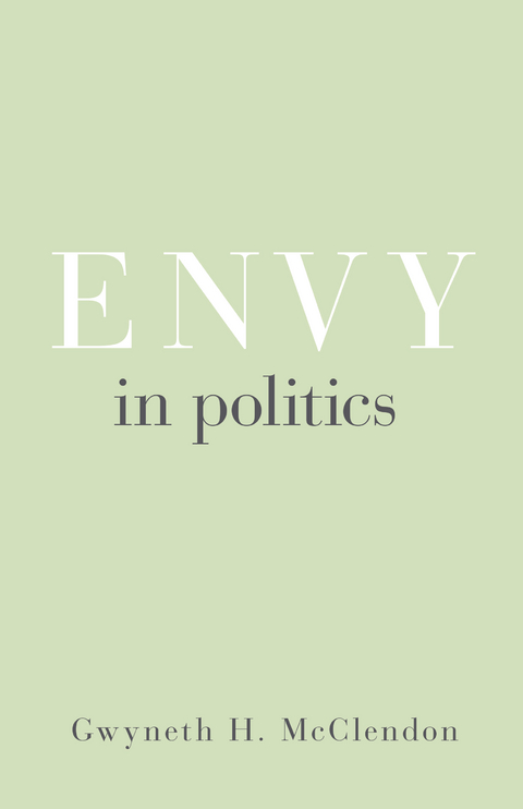 Envy in Politics - Gwyneth H. McClendon