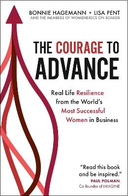 The Courage to Advance - Bonnie Hagemann, Lisa Pent, Women Execs on Boards