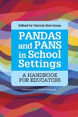 PANDAS and PANS in School Settings - 