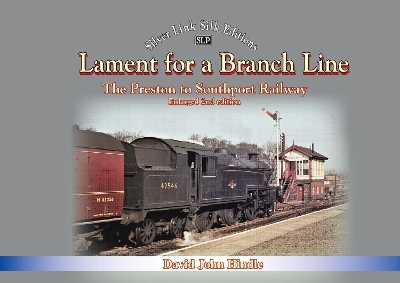 Lament of a Branch Line- 2nd Edition - David Hindle