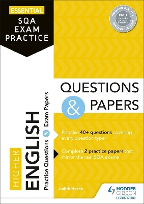 Essential SQA Exam Practice: Higher English Questions and Papers - Judith Horne