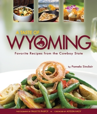 A Taste of Wyoming - Pamela J Sinclair