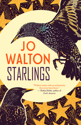 Starlings -  Jo Walton