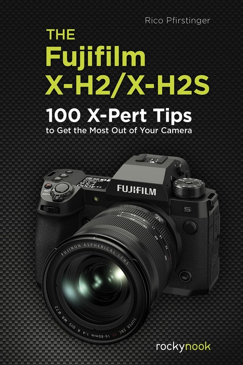 The Fujifilm X-H2/X-H2S - Rico Pfirstinger