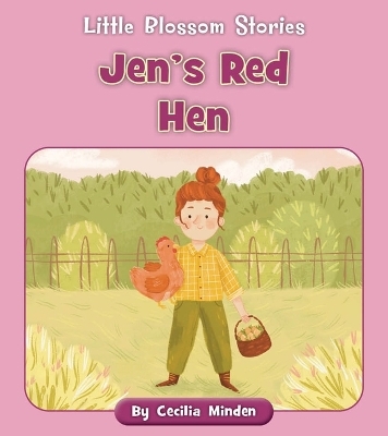 Jen's Red Hen - Cecilia Minden