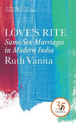 Penguin 35 Collectors Edition: Love's Rite - Ruth Vanita