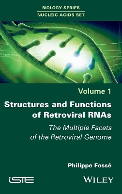 Structures and Functions of Retroviral RNAs - Philippe Fosse