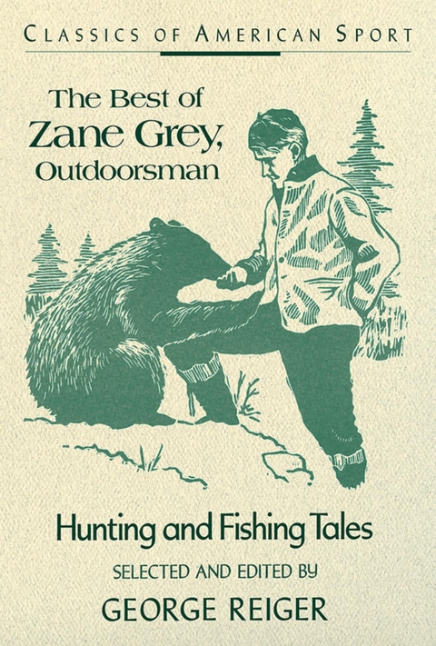 Best of Zane Grey, Outdoorsman - 