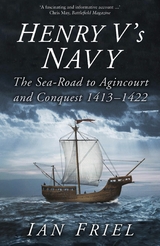 Henry V's Navy -  Ian Friel