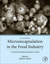 Microencapsulation in the Food Industry - Sobel, Robert