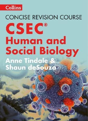 Human and Social Biology - a Concise Revision Course for CSEC® - Anne Tindale, Shaun deSouza