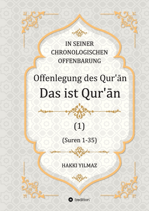 Offenlegung des Qur’ān - HAKKI YILMAZ