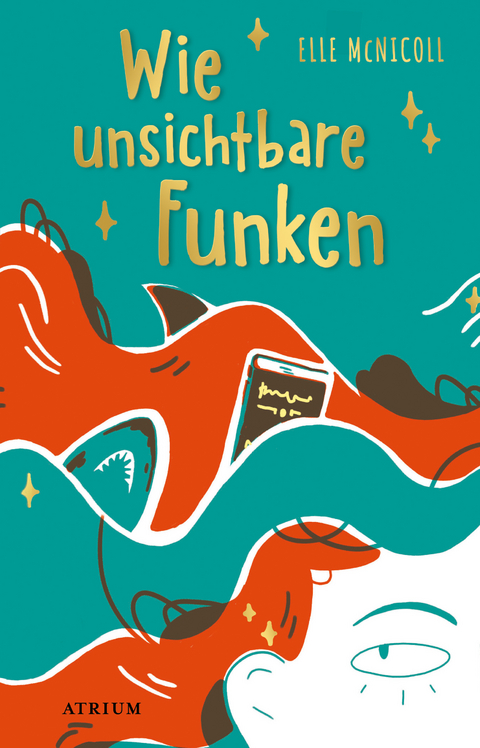 Wie unsichtbare Funken - Elle McNicoll