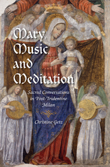 Mary, Music, and Meditation - Christine Getz