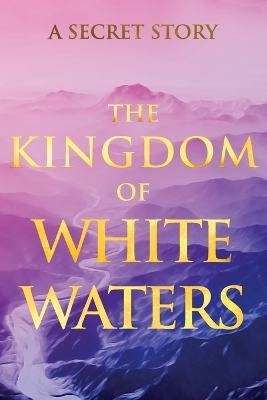 The Kingdom of White Waters -  V G