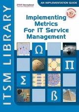 Implementing Metrics for IT Service Management -  David Smith,  Jan van Bon,  Peter Brooks