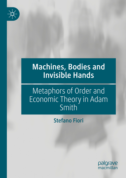 Machines, Bodies and Invisible Hands - Stefano Fiori