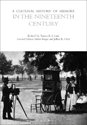 A Cultural History of Memory in the Nineteenth Century - 