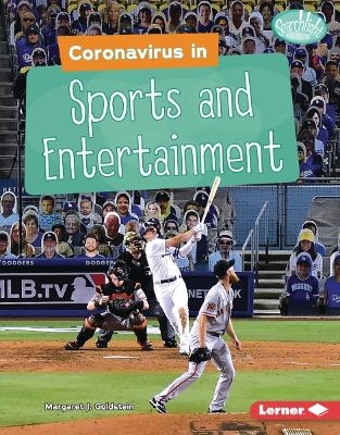 Coronavirus in Sports and Entertainment - Margaret J. Goldstein