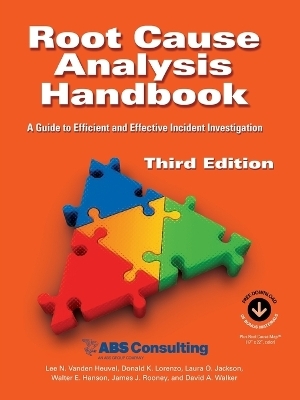 Root Cause Analysis Handbook - Lee N Vanden Heuvel, Donald K Lorenzo, Randal L Montgomery