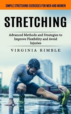 Stretching - Virginia Kimble