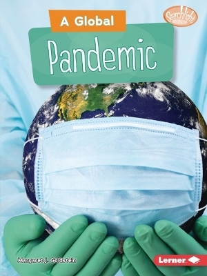 A Global Pandemic - Margaret J. Goldstein