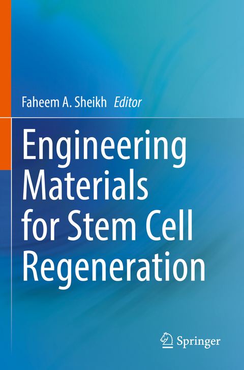 Engineering Materials for Stem Cell Regeneration - 